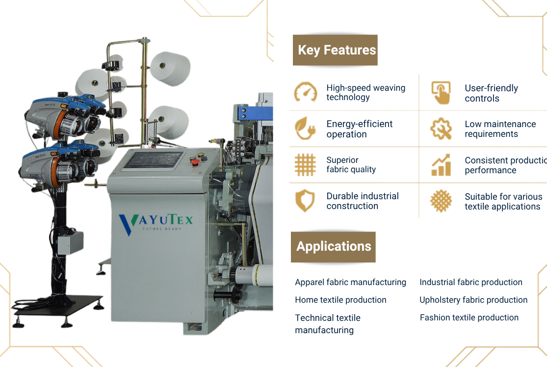 Vayu tex Weaving Machine (4) Key Future And Application of Vayu Tex Machine